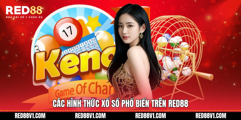 Các hình thức Xổ số phổ biến trên RED88